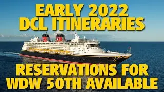 🔴  LIVE: DCL 2022 Itineraries & WDW 50th Reservations Now Available