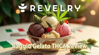 Baggio Gelato THCA  Review - Revelry Hemp - Chie Freedom's Hemp Reviews