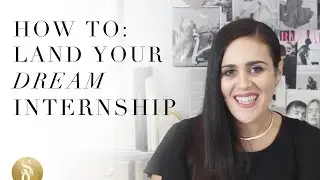 HOW TO GET AN INTERNSHIP IN FASHION!