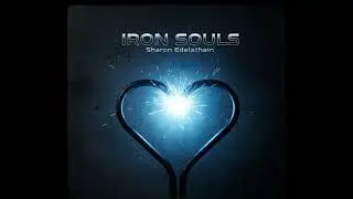 Iron Souls &ndash; Sharon Edelshtein (Official Melodic Techno Audio)