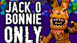 Можно ли пройти FNaF World ТОЛЬКО с помощью Джека-О-Бонни?