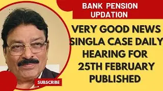 BANK PENSION UPDATION - VERY GOOD NEWS SUPREME COURT M C SINGLA CASE!!