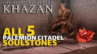 Where To Find Palemion Citadel & Silent Temple Soulstones In The First Berserker Khazan