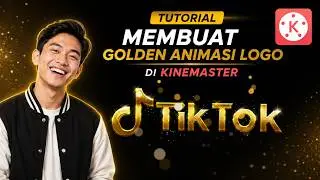 Make Golden Tiktok Logo Animation - Kinemaster Tutorial