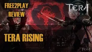 ★ Tera Rising ★ Wie ist das MMO nach der Free2Play Umstellung? | Free2Play Review