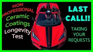 Consumer Grade Ceramic Coatings Longevity Test - LAST CALL for NON Professional coatings & sealants!