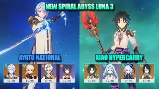 NEW Spiral Abyss Luna 3 | Ayato National & Xiao FFXX HyperCarry | Genshin Impact