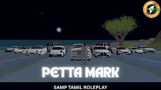 🔥 SENTHAMIZH ROLEPLAY LIVE | PETTA MARK & ELU MALAI RETURNS! | SAMP TAMIL | GGPlayzTamil