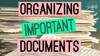 ORGANIZING IMPORTANT DOCUMENTS
