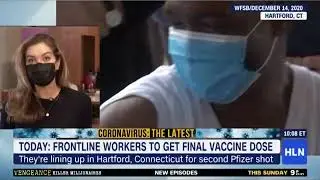 CNN Coverage - Second Pfizer COVID-19 Vaccine Shot