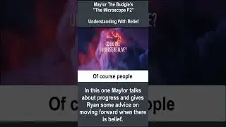 Maylor's (The Microscope P2) Maylor gives advice for moving forward with belief #shorts