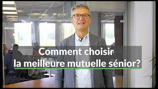 Comment choisir la meilleure mutuelle s&eacute;nior