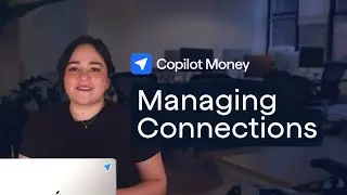 Copilot Money | Managing Connections