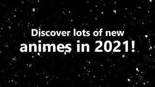 Best Upcoming Anime of Winter 2021
