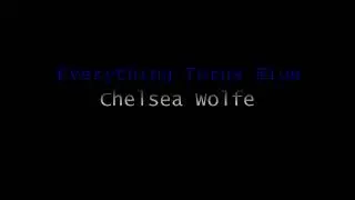 Everything Turns Blue (Screwed) - Chelsea Wolfe