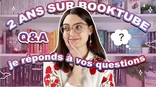 FAQ | LE NÉGATIF DE BOOKTUBE, COMMENT LIRE AUTANT, MON VRAI NOM… (2 ans sur Booktube)
