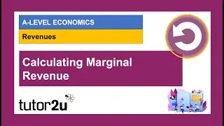 Understanding Business Revenues (3) &ndash; Calculating Marginal Revenue