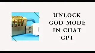 Unleash God Mode: Chat GPT's Hidden Superpower!