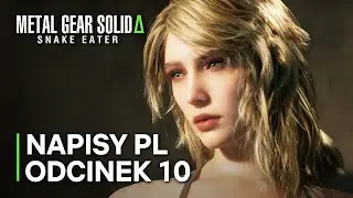 Metal Gear Solid Delta: SNAKE EATER | Odc. 10 | SŁYNNA DRABINA | NAPISY PL