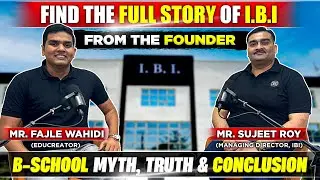 Podcast with MD of IBI Greater Noida | I Business Institute MYTH😟 TRUTH🤯 & CONCLUSION✅| PGDM Reality
