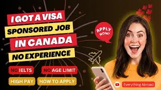 BEST 10 Jobs in Canada  FREE Visa Sponsorships 2025 | No Experience / Education Required - APPLY NOW