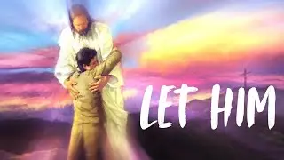 Let Him - Surrender to His Will | Lyrics Video
