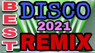 VIRAL SONGS | BEST DISCO REMIX NONSTOP | TIKTOK REMIX 2021 | NO COPYRIGHT