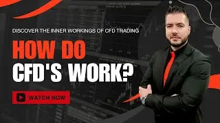 How Do CFDs Work? Discover the Inner Workings of CFD Trading