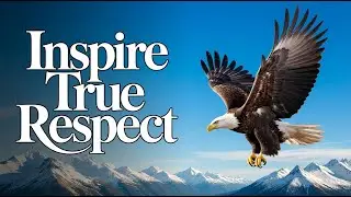 How to win people's respect