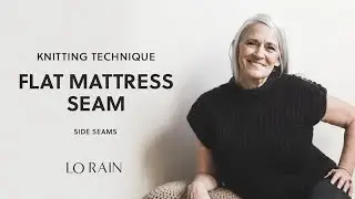 Side seams -  Flat Mattress Technique