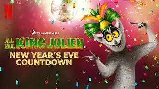 All Hail King Julien: New Year's Eve Countdown (2017) HD