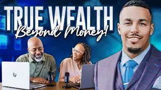 Why True Wealth Is More Than Just Money &ndash; Insights From Stoy Hall