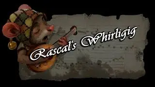 Ghost of a Tale | Bard's OST | - Rascal's Whirligig