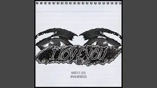 I Love You