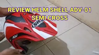 REVIEW HELM SHEL ADV-01 SEMI CROSS