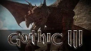 A Dragon? | Gothic 3 Ultra Modded | Ep.7