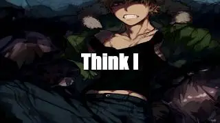 Nightcore - IDGAF (Male version) (Clean) (Lyrics)
