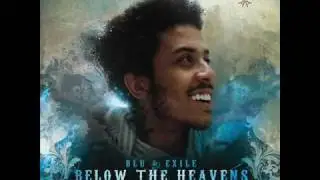 BLU and EXILE - The World Is (Below The Heavens...)