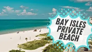 Bay Isles Private Beach