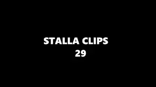 Stalla Clips 29 (NEWYEAR EDITION)