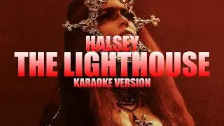 The Lighthouse - Halsey (Instrumental Karaoke) [KARAOK&J]