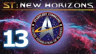 Star Trek New Horizons Mod 2.3: United Federation of Planets Ep13