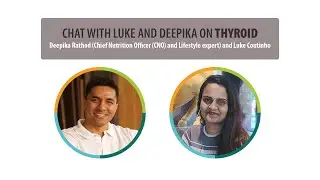 Putting Thyroid Into Remission? Lifestyle Matters: In Conversation With Deepika Rathod