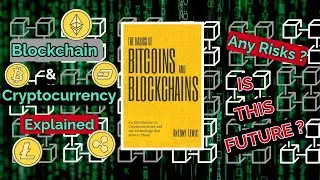 Blockchain & Cryptocurrency Explained | The Basics of Bitcoins and Blockchains | Podcast