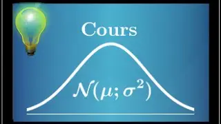loi normale N(μ;σ²) : Comprendre la définiton - Espérance - écart-type - IMPORTANT
