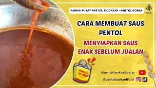 Cara Membuat & Menyiapkan Saus Pentol Enak Sebelum Jualan🥳 (Pabrik Pusat Pentol Boska, Sidoarjo)