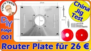 Router Plate Einlegeplatte Fräsplatte 26€ für den Fräslift Frästisch im China Jig Test | IngosTipps