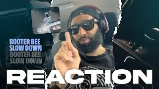 Booter Bee - Slow Down [Official Music Reaction] | Elite Uk talent #reaction #youtube #rap #music