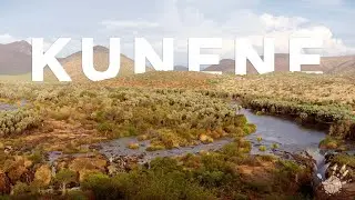 Kunene - An Oasis in Northern Namibia