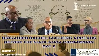Brigadier Rachel Matjeng appears before the Madlanga Commission day 2